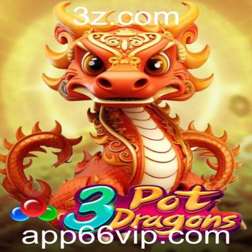 Descubra o Fascinante Mundo do Jogo 3PotDragons com 66vip